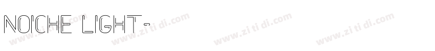 Noiche Light字体转换